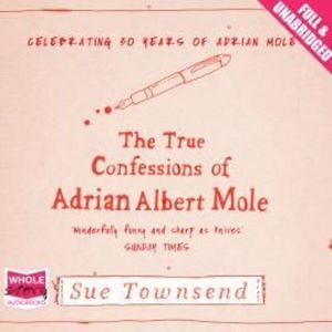 The True Confessions of Adrian Albert Mole – okładka audiobooka, autor Sue Townsend