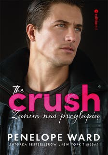 The Crush. Zanim nas przyłapią – okładka audiobooka, autor Penelope Ward