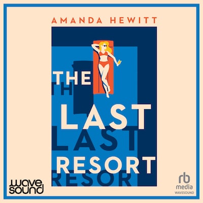 The Last Resort – omslag til lydbogen af Amanda Hewitt