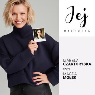 Jej historia. Portret audio - S1E7 - Izabela Czartoryska – okładka audiobooka, autor Weronika Wierzchowska
