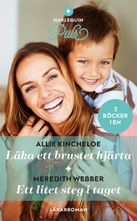 Läka ett brustet hjärta / Ett litet steg i taget – omslag till ljudboken av Allie Kincheloe,Meredith Webber