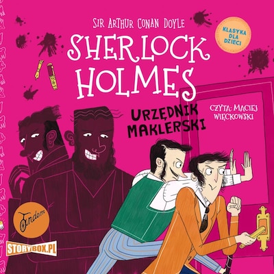Klasyka dla dzieci. Sherlock Holmes. Tom 19. Urzędnik maklerski – okładka audiobooka, autor Arthur Conan Doyle