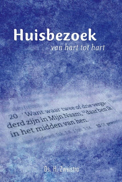 Huisbezoek, van hart tot hart – omslag van het luisterboek van H. Zweistra
