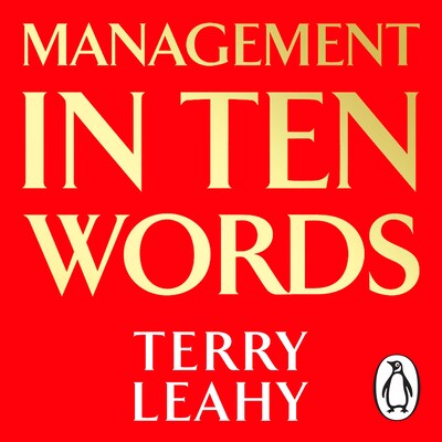 Management in 10 Words – omslag til lydbogen af Terry Leahy