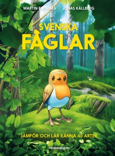 Svenska fåglar : jämför och lär känna 40 arter – omslag till ljudboken av Martin Emtenäs