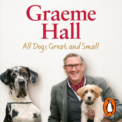 All Dogs Great and Small – omslag til lydbogen af Graeme Hall