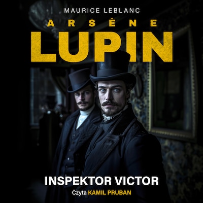 Arsène Lupin. Inspektor Victor