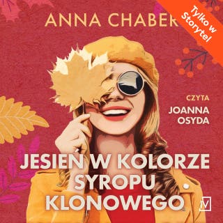 Jesień w kolorze syropu klonowego – okładka audiobooka, autor Anna Chaber