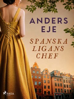 Spanska ligans chef – omslag till ljudboken av Anders Eje