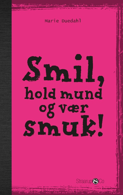 Smil, hold mund og vær smuk! – omslag til lydbogen af Marie Duedahl