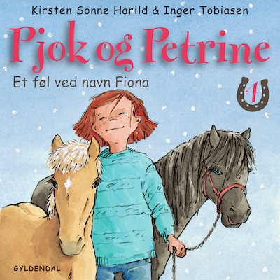 Pjok og Petrine 4 - Et føl ved navn Fiona – omslag til lydbogen af Kirsten Sonne Harild
