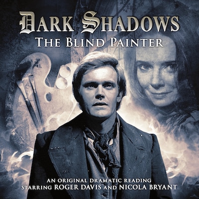 Dark Shadows, 15: The Blind Painter (Unabridged)