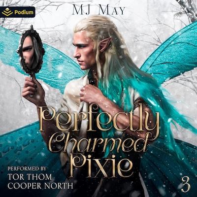 Perfectly Charmed Pixie: Parsnip's Story – omslag til lydbogen af MJ May