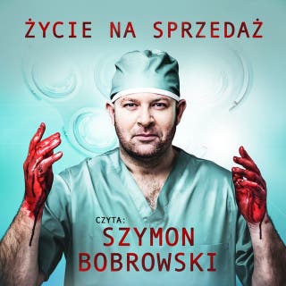 Życie na sprzedaż - Pełen Sezon – okładka audiobooka, autor Magdalena Wilk