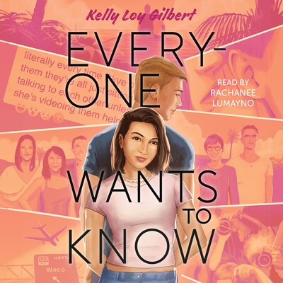 Everyone Wants to Know – omslag til lydbogen af Kelly Loy Gilbert