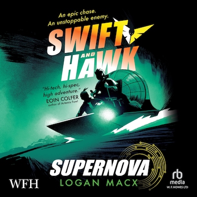Swift and Hawk: Supernova – omslag til lydbogen af Logan Macx