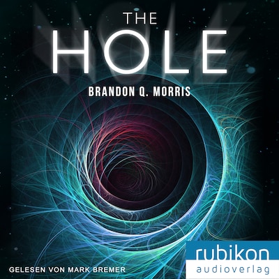 The Hole – omslag til lydbogen af Brandon Q. Morris