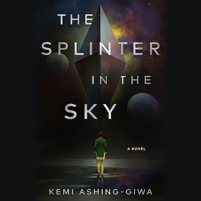 The Splinter in the Sky – omslag til lydbogen af Kemi Ashing-Giwa