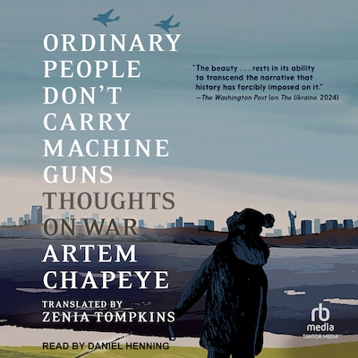 Ordinary People Don't Carry Machine Guns – omslag til lydbogen af Artem Chapeye