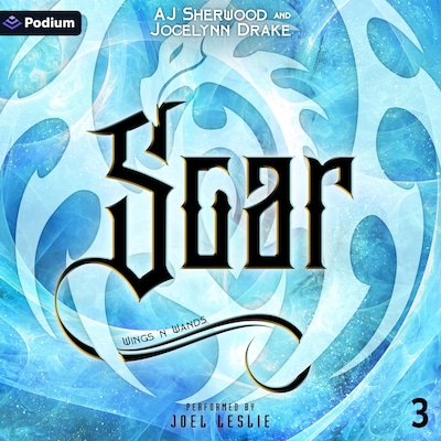Soar – omslag til lydbogen af AJ Sherwood, Jocelynn Drake