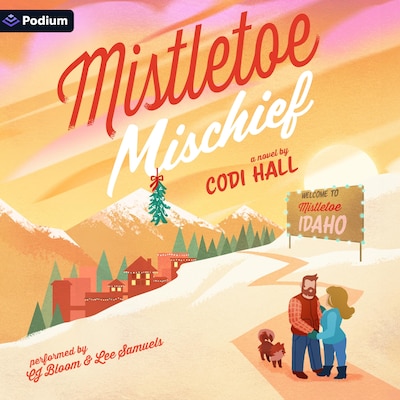 Mistletoe Mischief: A Holiday Romance – omslag til lydbogen af Codi Hall