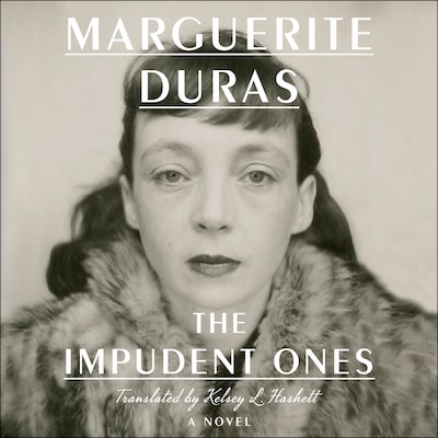 The Impudent Ones – omslag til lydbogen af Marguerite Duras
