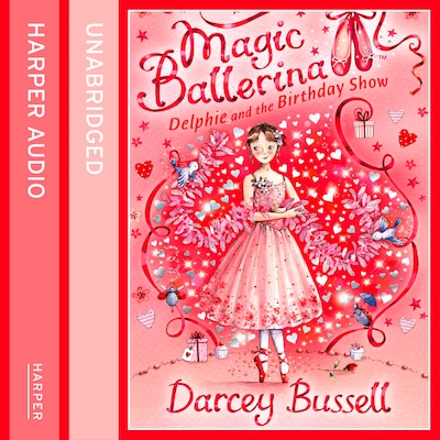 Delphie and the Birthday Show – okładka audiobooka, autor Darcey Bussell