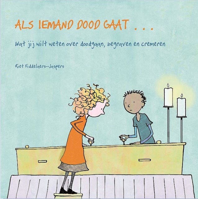 Als iemand dood gaat...: wat jij wilt weten over doodgaan, begraven en cremeren – omslag van het luisterboek van Riet Fiddelaers-Jaspers