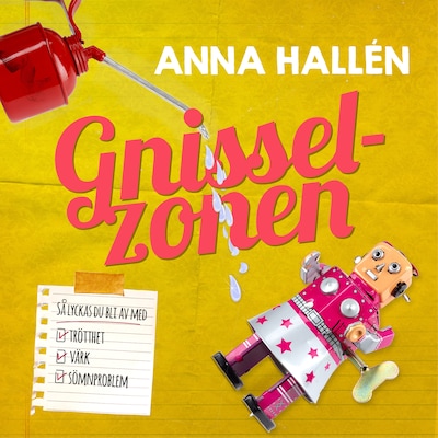 Gnisselzonen : så lyckas du bli av med trötthet, värk och sömnproblem