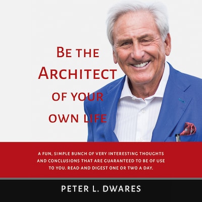 Be the Architect of Your Own Life