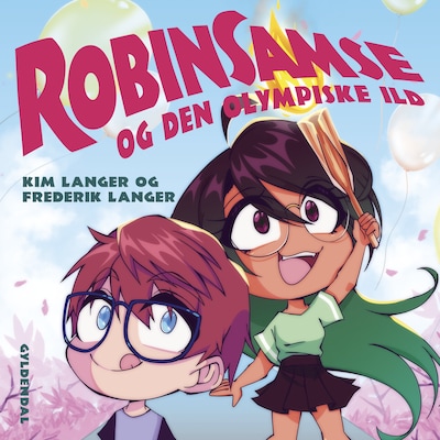 RobinSamse 7 - RobinSamse og den Olympiske Ild – omslag til lydbogen af Kim Langer, Frederik Langer