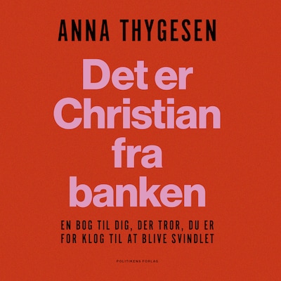 Det er Christian fra banken – omslag til lydbogen af Anna Thygesen