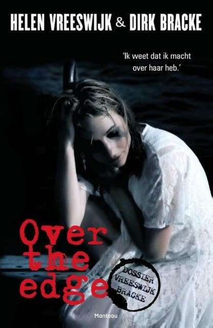 Over the edge – omslag van het luisterboek van Dirk Bracke,Helen Vreeswijk
