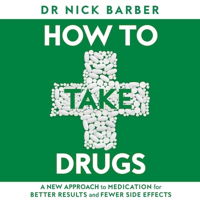 How to Take Drugs – omslag til lydbogen af Nick Barber