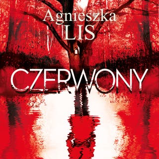 Czerwony – okładka audiobooka, autor Agnieszka Lis