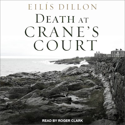Death At Crane’s Court – omslag til lydbogen af Eilis Dillon