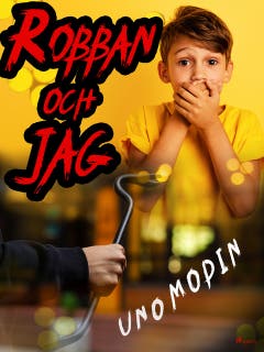 Robban och jag – omslag till ljudboken av Uno Modin