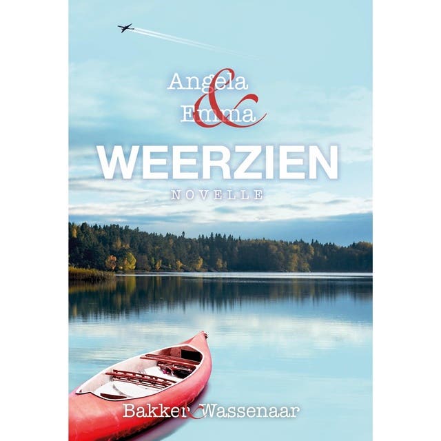Angela & Emma: Weerzien – omslag van het luisterboek van Alice Bakker,Elly Wassenaar