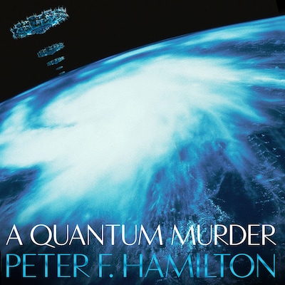 A Quantum Murder – omslag til lydbogen af Peter F. Hamilton