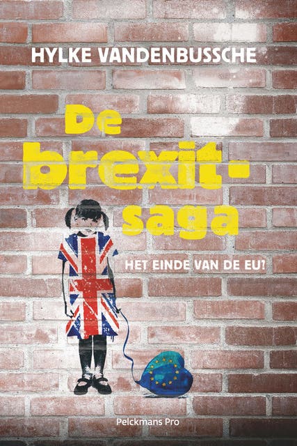 De brexit-saga: Het einde van de EU? – omslag van het luisterboek van Hylke Vandenbussche
