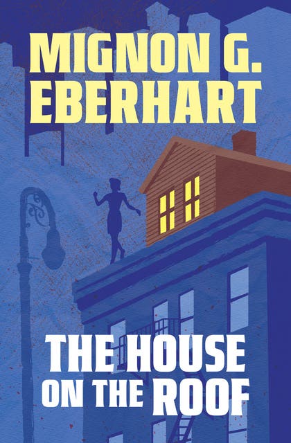 The House on the Roof – omslag til lydbogen af Mignon G Eberhart