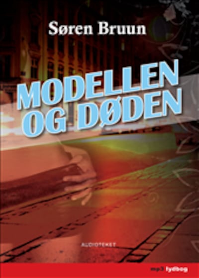 Modellen og døden – omslag til lydbogen af Søren Bruun