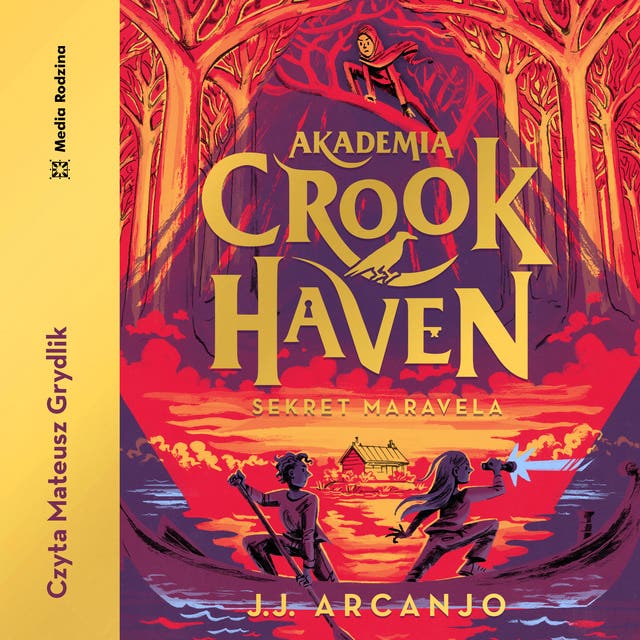 Akademia Crookhaven. Sekret Maravela – okładka audiobooka, autor J J Arcanjo