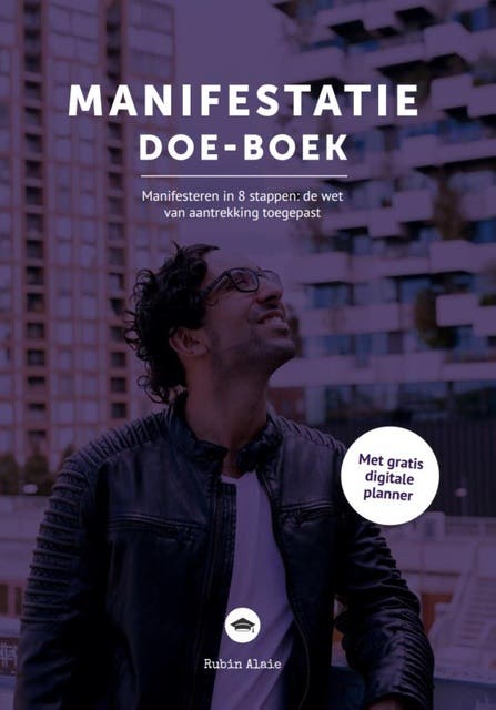 Het manifestatie doe-boek: Manifesteren in 8 stappen: de wet van aantrekking toegepast – omslag van het luisterboek van Rubin Alaie