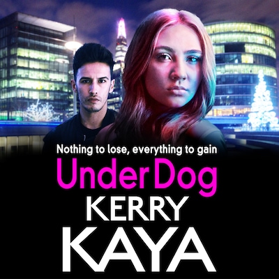 Under Dog - Carter Brothers - A gritty, gripping gangland thriller from Kerry Kaya, Book 1 (Unabridged) – omslag til lydbogen af Kerry Kaya