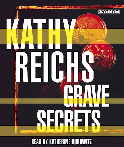 Grave Secrets – omslag til lydbogen af Kathy Reichs