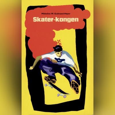 Skater-kongen – omslag til lydbogen af Madelin Wilian