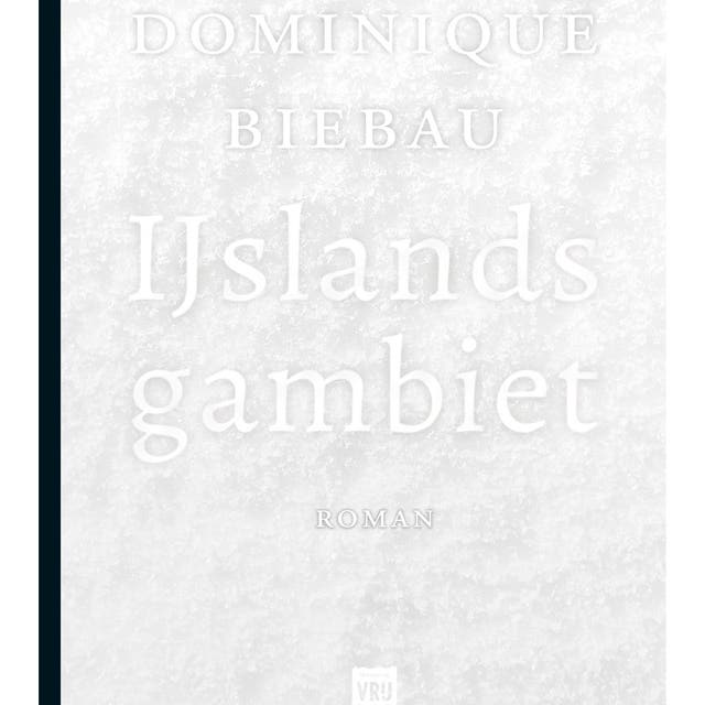 IJslands gambiet – omslag van het luisterboek van Dominique Biebau