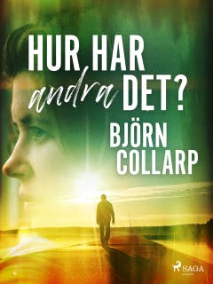 Hur har andra det? – omslag till ljudboken av Björn Collarp