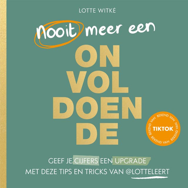 Nooit meer een onvoldoende: Geef je cijfers een upgrade met deze tips en tricks van @lotteleert